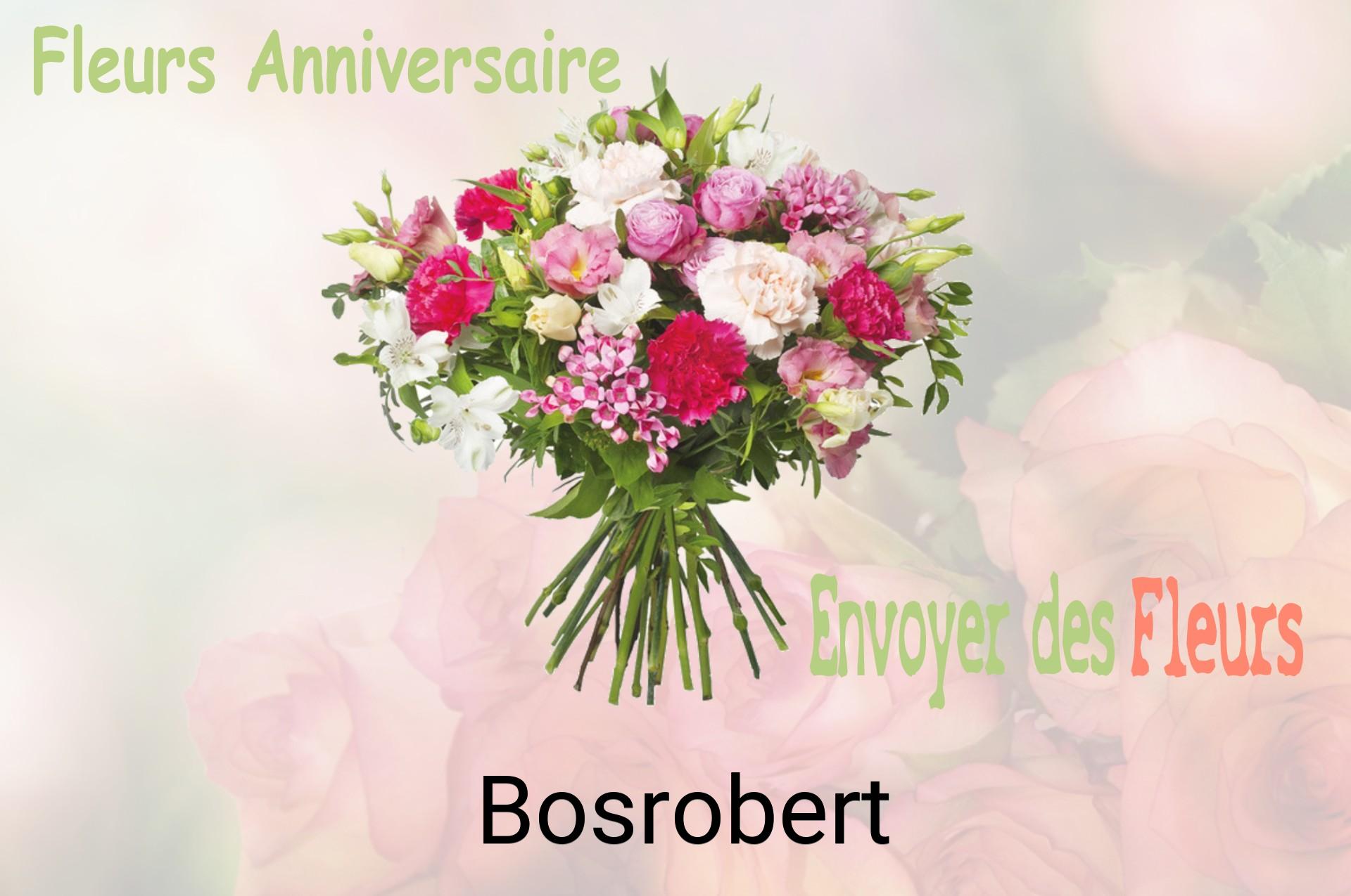 Bouquet de fleurs d’anniversaire livré à Bosrobert