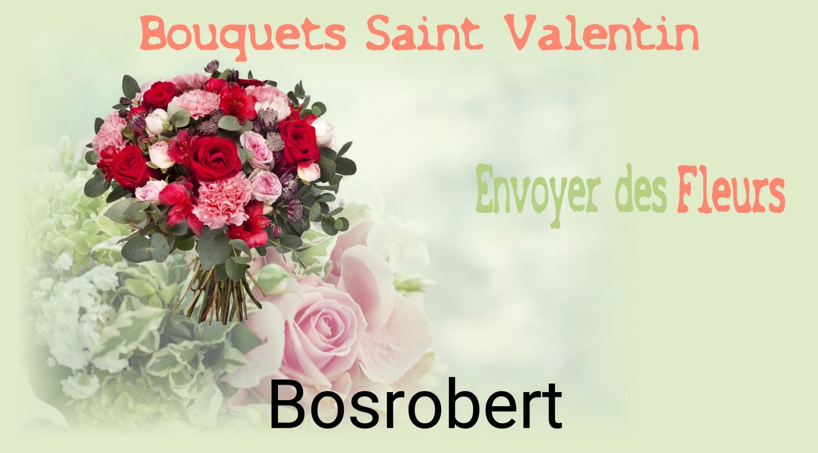 Roses de Saint-Valentin livrées à Bosrobert